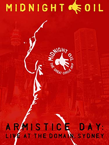 Armistice Day: Live At The Domain, Sydney