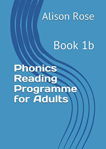 Phonics Reading Programme for Adults: Book 1b