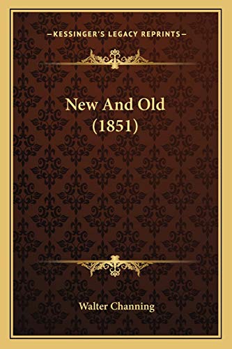 New And Old (1851)