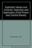 Hydraulic Valves and Controls: Selection and Application 0824770870 Book Cover