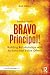BRAVO Principal!