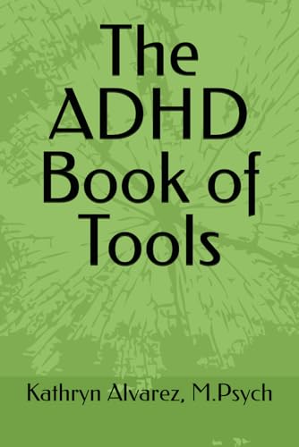 The Adhd Book Of Tools