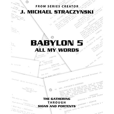 Babylon 5 All My Words Volume 1