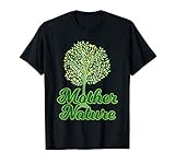 Mother Nature Tree Save The Planet Ecological Gift T-Shirt