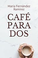 Café para dos 1717930182 Book Cover