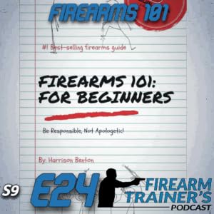Firearm 101