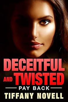 Paperback Deceitful And Twisted: -Payback Book