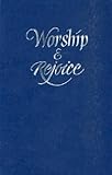 Worship & Rejoice Hymnal: Blue