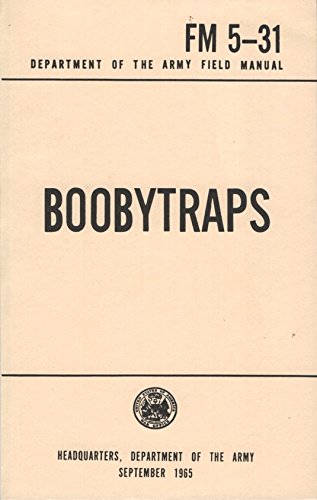 Boobytraps (Department of the Army Field Manual... B07CZ47NRR Book Cover