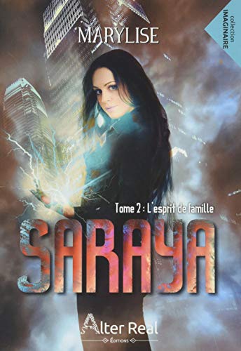 Saraya tome 2: L'esprit de famille