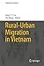Rural-Urban Migration in Vietnam (Population Economics)