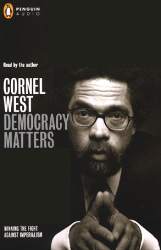 Cornel west democracy matters thesis 08 picture