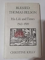Blessed Thomas Belson: His Life and Times, 1563-89 0861402820 Book Cover