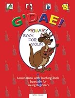 G'DAE Primary Book for Violin 1698619669 Book Cover
