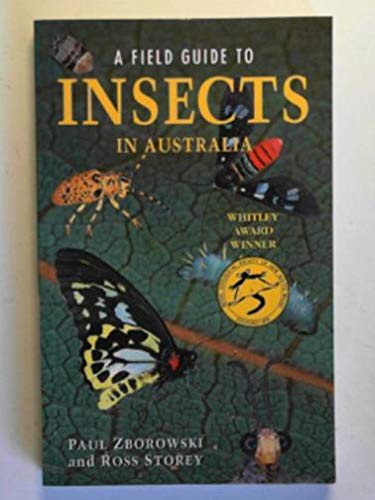 A field guide to insects in Australia: ZBOROWSKI, Paul & STOREY, Ross ...