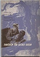 through the secret door B0007FZ7HE Book Cover