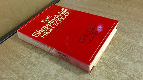 The Shopping Mall High School: Winners and Losers in the Educational Marketplace