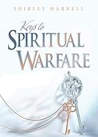 Keys to Spiritual Warfare 154254839X Book Cover