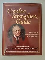 To Comfort, to Strengthen, and to Guide 192971601X Book Cover