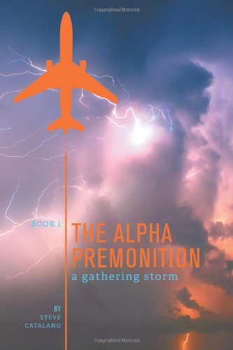 Buy The Alpha Premonition Book 1: A Gathering Storm — BookShops.in