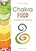 Produktbild Chakra-Food: Kochen als Heilung