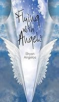 Flying with Angels 1785074717 Book Cover