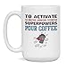 Activate Calibration Laboratory Technician Superpowers Pour Coffee Mug, 15-Ounce White