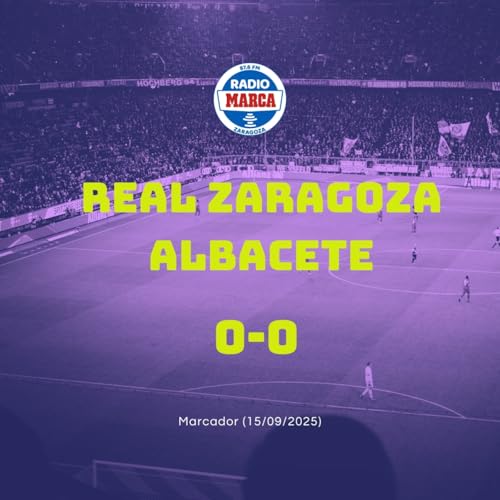 『15-09-2025- Marcador Zaragoza Partido』のカバーアート