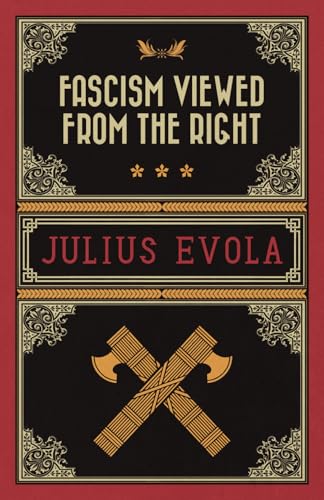Fascism Viewed from the Right