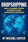 Dropshipping: Run a Global Store Without Ever Touching Products