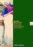 Buhne Der Stadt: Mailand Und Das Teatro Alla Scala Zwischen Risorgimento Und Fin de Siecle (German Edition) 3205779355 Book Cover