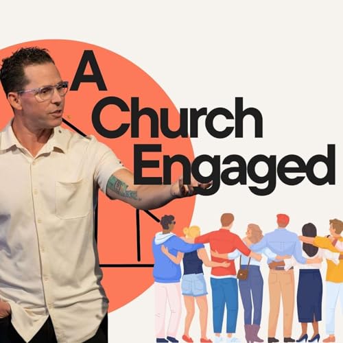 Sunday Service: A Church Engaged - Pastor Jeff Young cover art