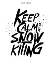  Snowkite Notizbuch: 100 Seiten  Kariert  Kiter Kiten Winter Kite Kitesailing Snowkiten Wintersport Schnee Geschenk Team