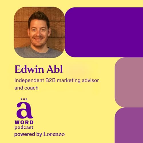 18: The A Word - Ep 18 - Marketing advisory in the age of AI