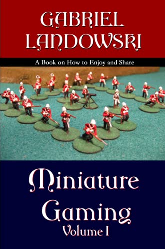 Miniature Gaming Vol. I ( black & white version )