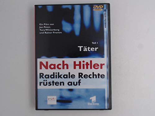 Nach Hitler - Radikale Rechte rüsten auf 1