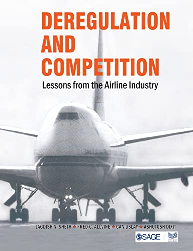 Deregulation and Competition: Lessons from the Airline Industry