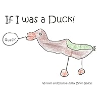 If I Was a Duck 0994753268 Book Cover