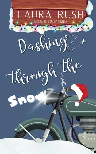 Dashing Through The Snow (Jingle My Bells Series)