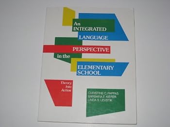 Paperback An Integrated Language Perspective in the Elementary School: Theory Into Action Book