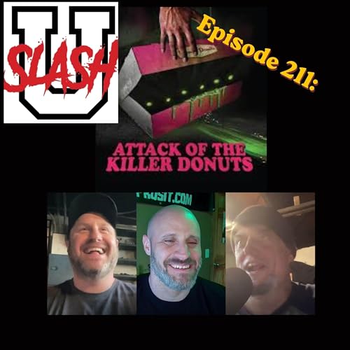 Episode 211: Attack of the Killer Donuts
