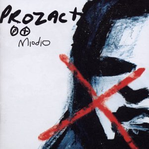 Miodio [Audio CD] Prozac Plus