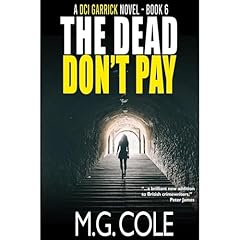 THE DEAD DON'T PAY Audiolibro Por M.G. Cole arte de portada