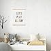 ZEARPT Let's Play All Day Poster, Modern Neutral Kids Decor, Boho Nursery, Play All Day Wall Hanging, Kids Decor, Let's Play Sign Playroom Posters, Without Magnetic -12x16 Inches (LET'S PLAY)