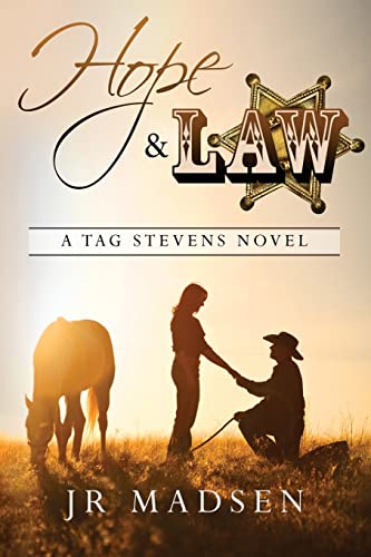 Hope and Law: A Tag Stevens Novel