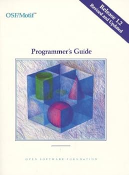 Textbook Binding OSF/MOTIF Programmer's Guide Release 1.2 (OSF/MOTIF Series), Revised and Updated Book