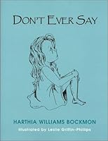 Don't Ever Say 0533141214 Book Cover