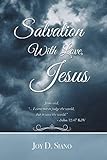 Salvation With Love, Jesus