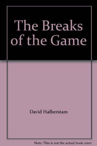 The Breaks of the Game B000VRNRSY Book Cover