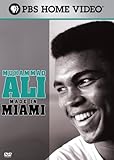 Muhammad Ali: Made in Miami